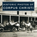 Image for Historic Photos of Corpus Christi.