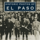 Image for Historic Photos of El Paso.