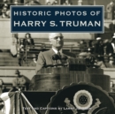 Image for Historic Photos of Harry S. Truman.