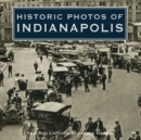 Image for Historic Photos of Indianapolis.