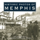 Image for Historic Photos of Memphis.