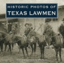 Image for Historic Photos of Texas Lawmen