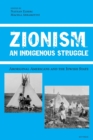 Image for Zionism, An Indigenous Struggle