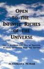 Image for Open to the Infinite Riches of the Universe