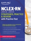 Image for NCLEX-RN 2014-2015 Strategies, Practice, and Review with Practice Test