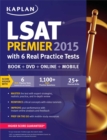 Image for Kaplan LSAT Premier 2015 with 6 Real Practice Tests