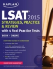 Image for Kaplan LSAT 2015 Strategies, Practice, and Review with 4 Real Practice Tests