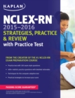 Image for NCLEX-RN 2015-2016 Strategies, Practice, and Review with Practice Test