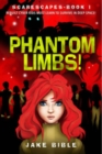Image for ScareScapes Book One: Phantom Limbs!