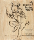 Image for Lady Churchill&#39;s Rosebud Wristlet No. 26