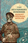 Image for The Silverberg business  : a novel