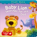 Image for Baby Lion Searches for His Dad