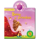 Image for Being a Princess