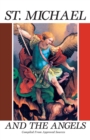Image for St. Michael and The Angels: A Month with St. Michael and the Holy Angels