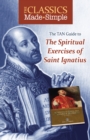 Image for Classics Made Simple: The Spiritual Exercises of Saint Ignatius.