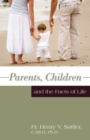 Image for Parents, Children, and the Facts of Life