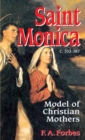 Image for Saint Monica: Model of Christian Mothers