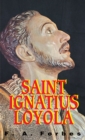 Image for St. Ignatius of Loyola: Founder of the Jesuits