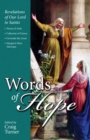 Image for Words of Hope: Revelations of Our Lord to Saints: Teresa of Avila, Catherine of Genoa, Gertrude the Great and  Margaret Mary Alacoque