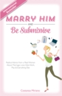 Image for Marry Him and Be Submissive