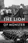 Image for The Lion of Munster: The Bishop Who Roared Against The Nazis