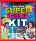 Image for TIME for Kids Super Science Kit : A Step-by-step Guide