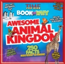 Image for Awesome Animal Kingdom (TIME For Kids Book of WHY)