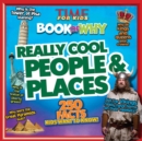 Image for Really Cool People &amp;amp; Places (TIME For Kids Book of WHY)