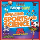 Image for Amazing Sports and Science (TIME For Kids Book of WHY)