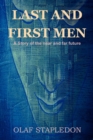 Image for Last and first men  : a story of the near and far future