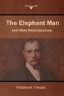 Image for The Elephant Man and Other Reminiscences