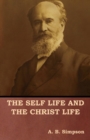 Image for The Self Life and the Christ Life