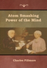 Image for Atom Smashing Power of the Mind