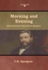 Image for Morning and Evening Daily Devotions with Charles Spurgeon