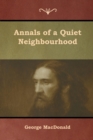 Image for Annals of a Quiet Neighbourhood