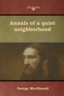 Image for Annals of a quiet neighborhood