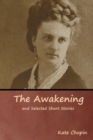 Image for The Awakening and Selected Short Stories