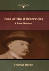 Image for Tess of the d&#39;Urbervilles : A Pure Woman