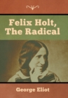 Image for Felix Holt, the Radical