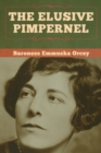 Image for The Elusive Pimpernel