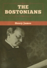 Image for The Bostonians (vol. I and vol. II)