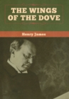 Image for The Wings of the Dove (Volume I and II)