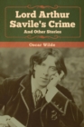 Image for Lord Arthur Savile&#39;s Crime and Other Stories