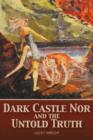 Image for Dark Castle Nor and the Untold Truth