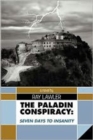Image for The Paladin Conspiracy : Seven Days to Insanity
