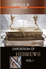 Image for Exposition of Hebrews Vol I