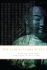 Image for The Lankavatara Sutra: Translation and Commentary