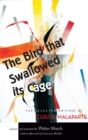 Image for The Bird That Swallowed Its Cage