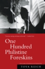 Image for One Hundred Philistine Foreskins: a novel