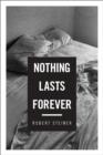 Image for Nothing Lasts Forever